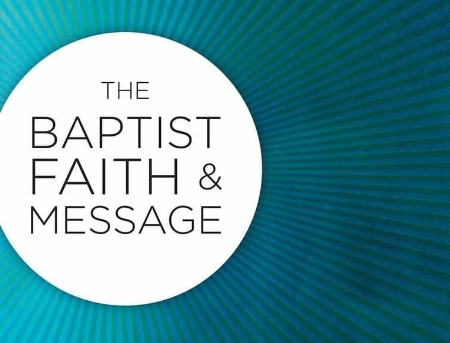 70: Baptist Faith and Message – The Scriptures, part 2